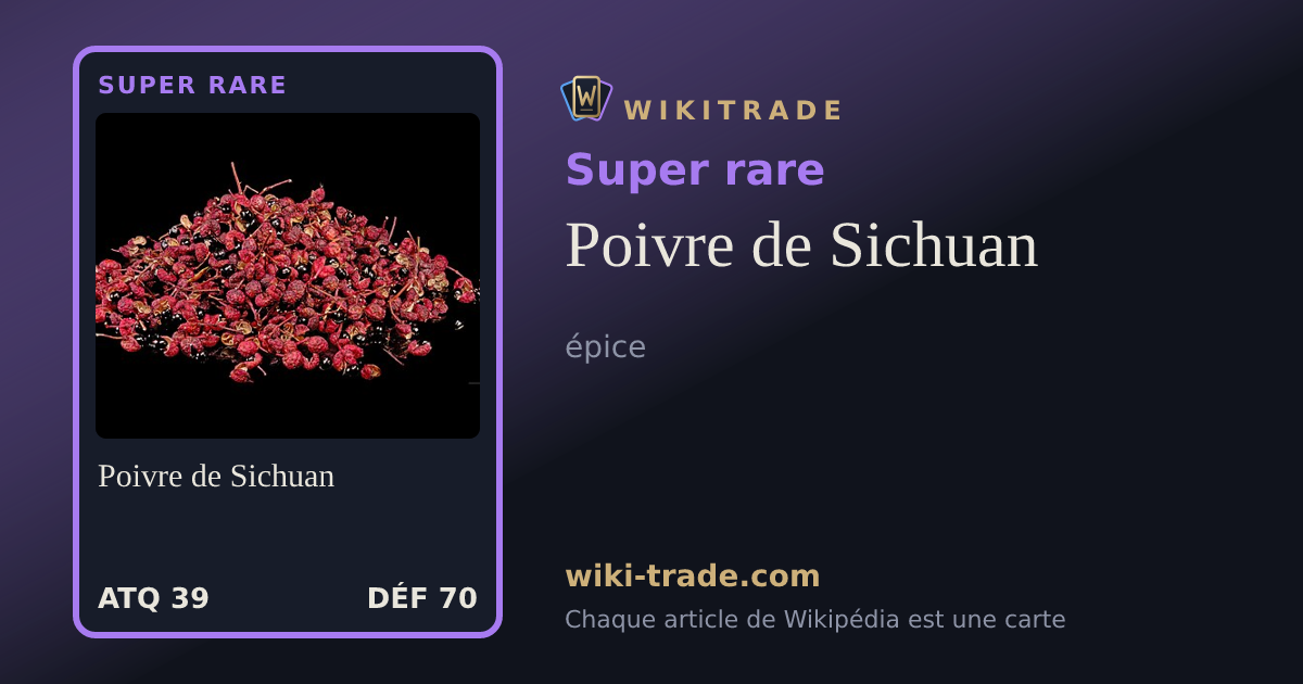 Poivre de Sichuan — carte Super rare