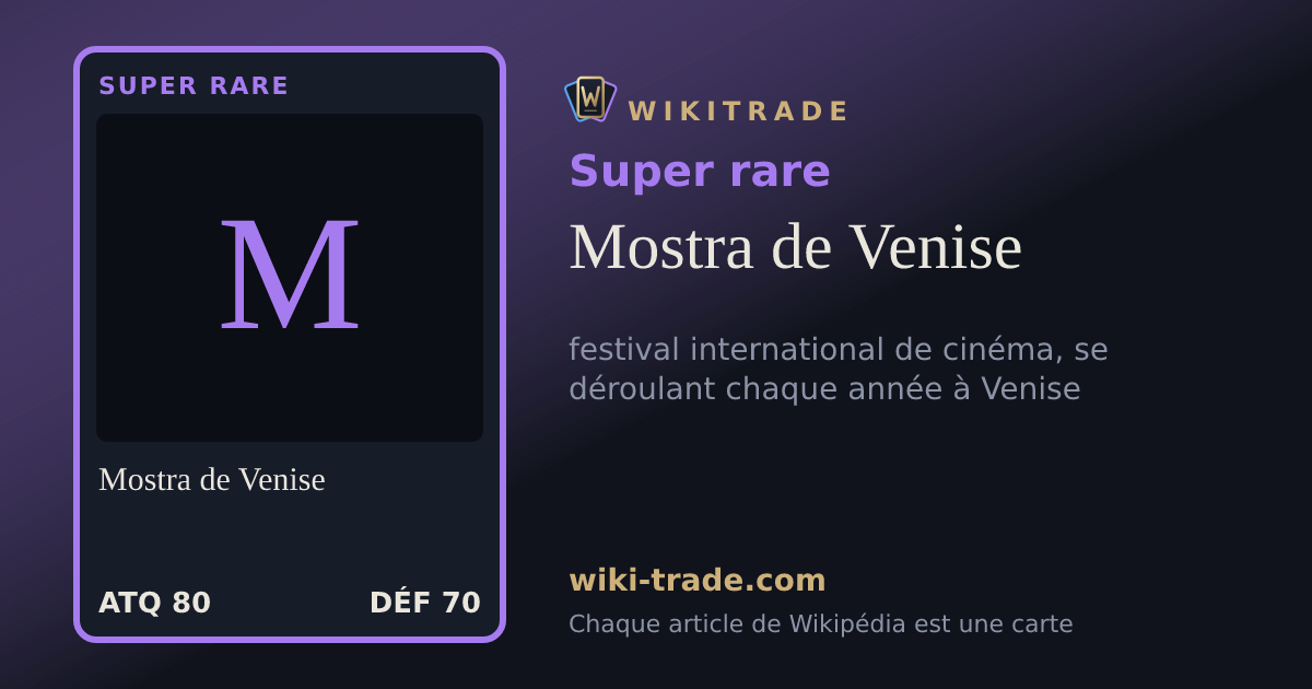 Mostra de Venise — carte Super rare