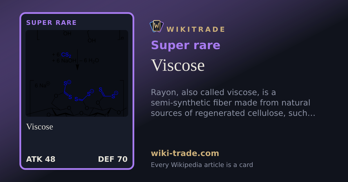 Viscose — Super rare card