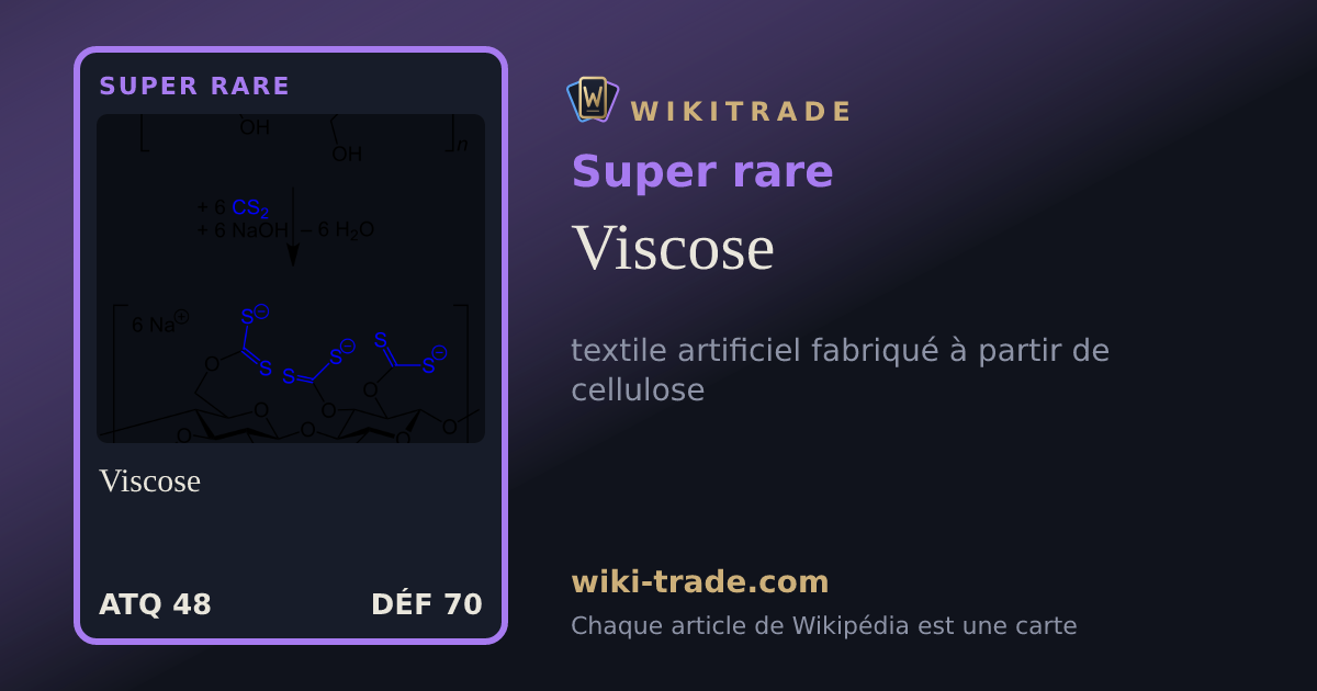 Viscose — carte Super rare