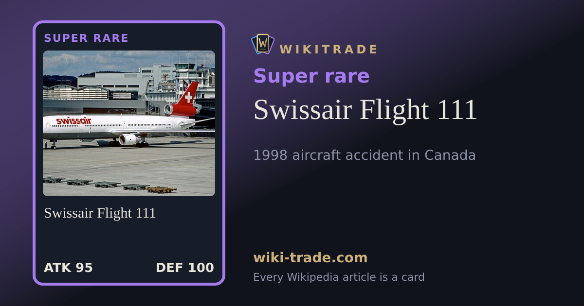 Swissair Flight 111 — Super rare card