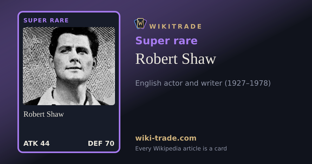 Robert Shaw — Super rare card