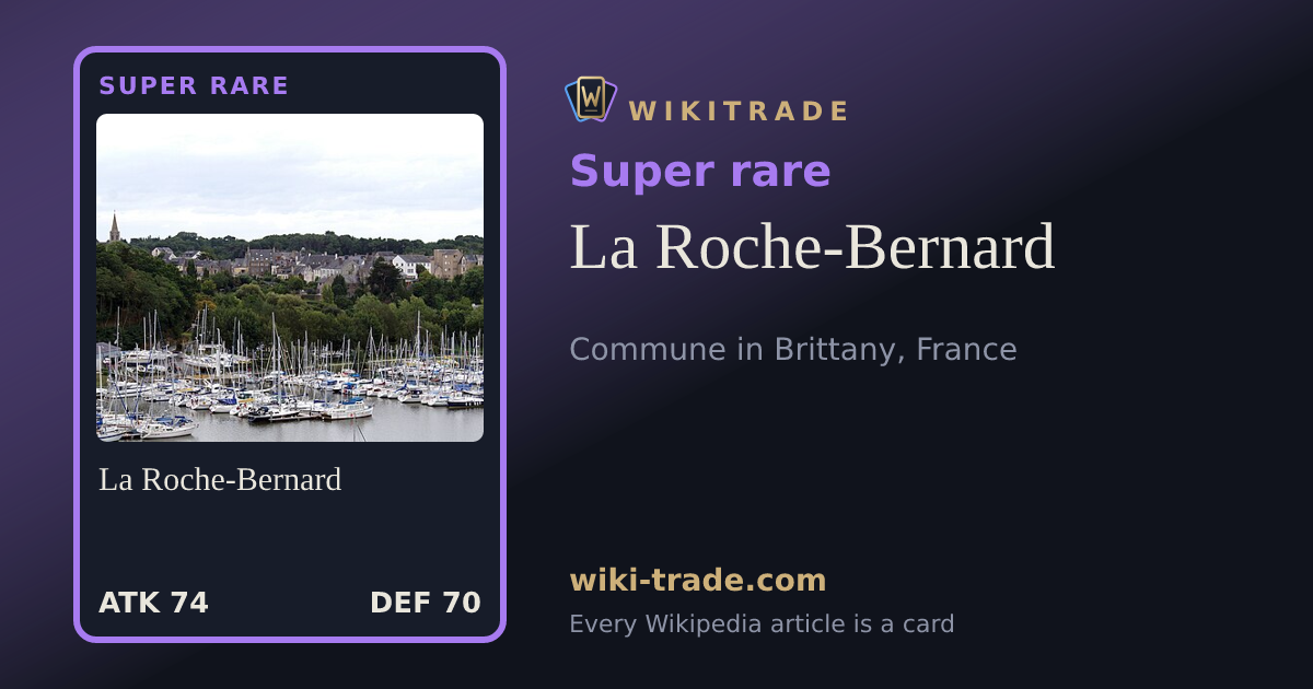 La Roche-Bernard — Super rare card