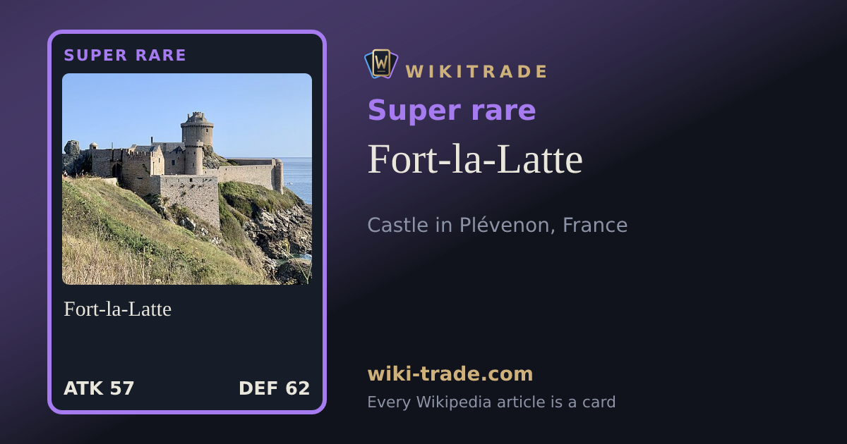 Fort-la-Latte — Super rare card