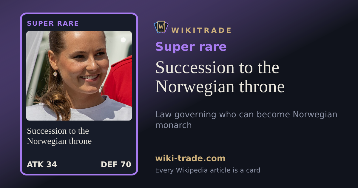 Succession to the Norwegian throne — Super rare card