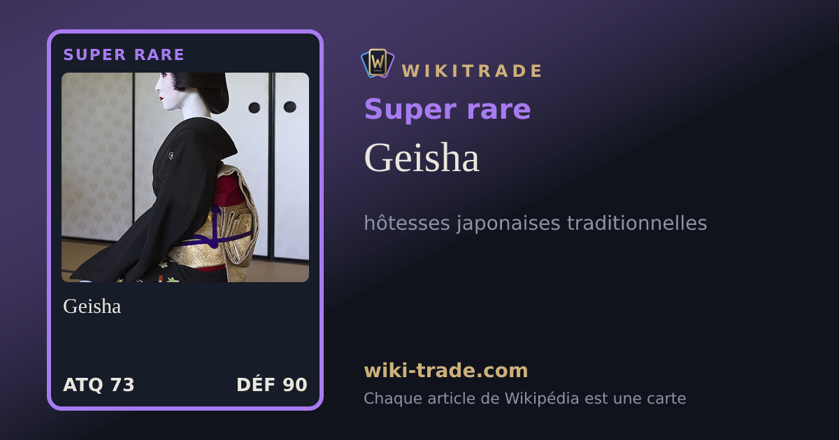 Geisha — carte Super rare