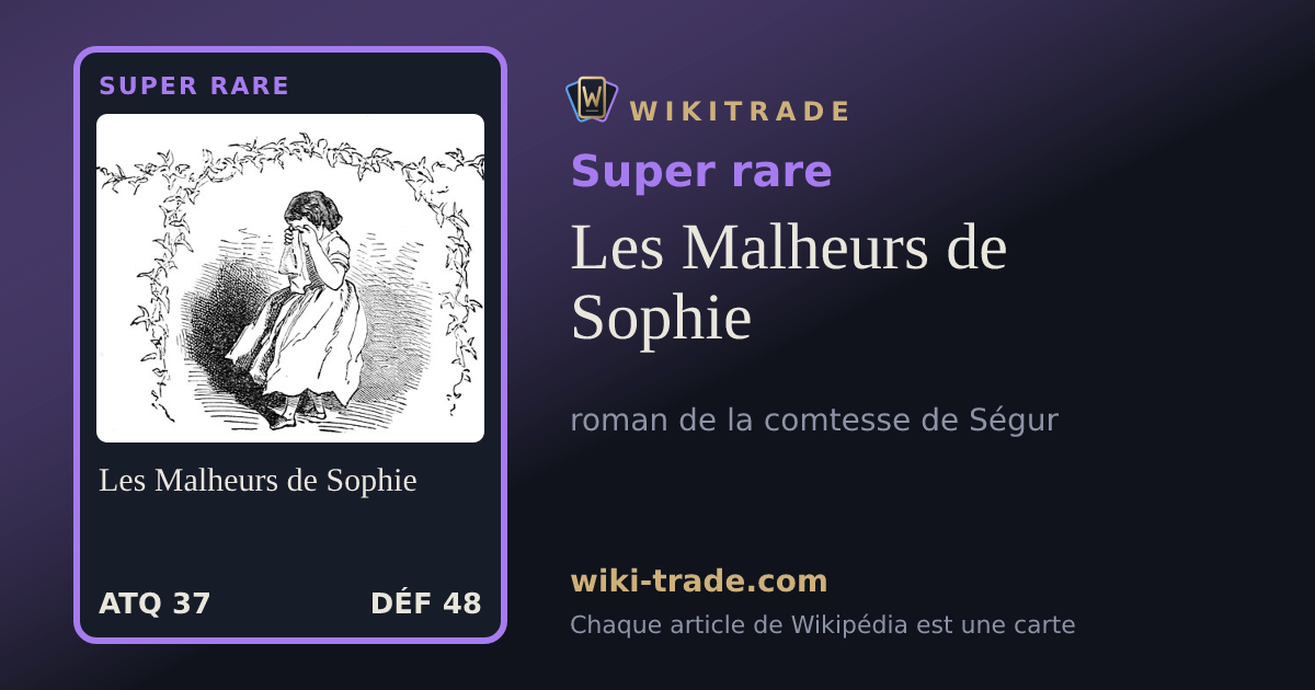 Les Malheurs de Sophie — carte Super rare