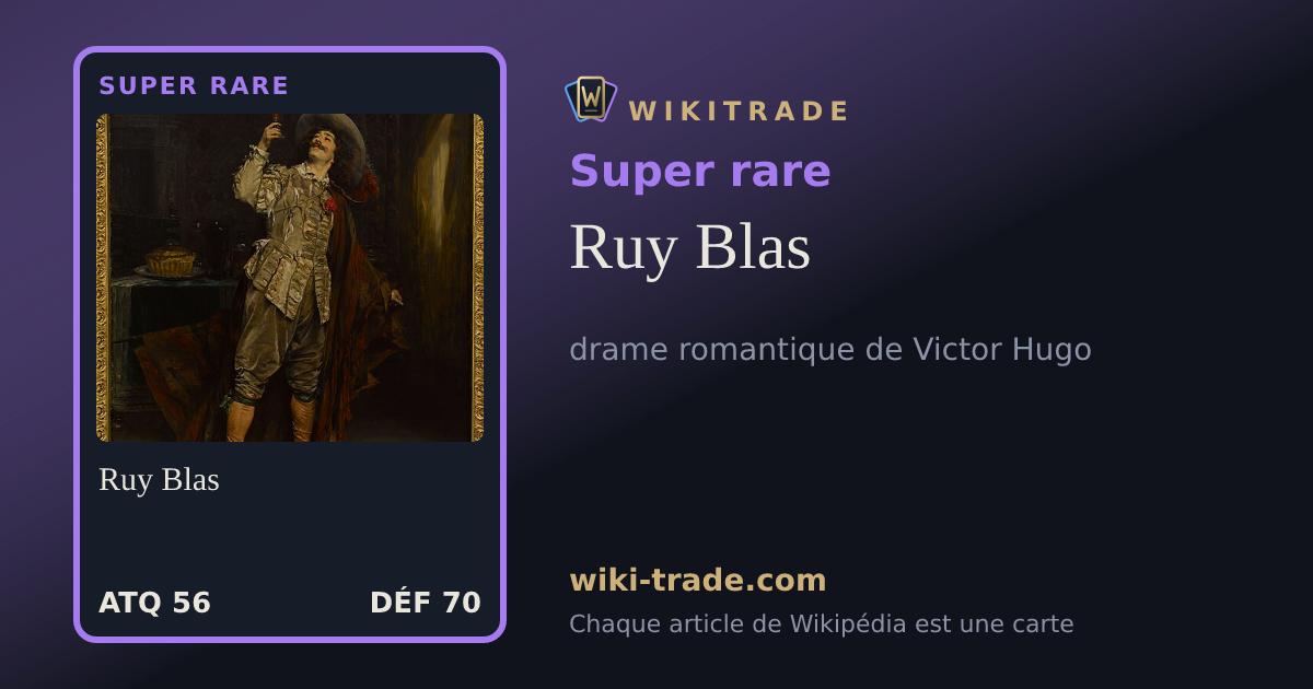 Ruy Blas — carte Super rare