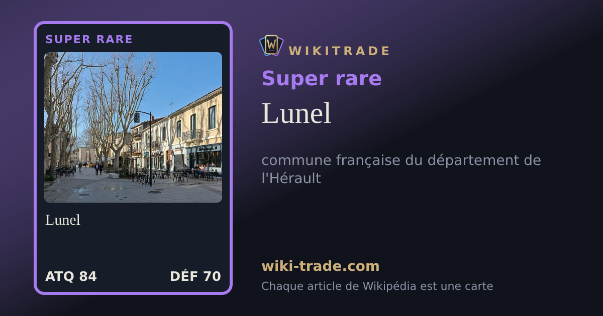 Lunel — carte Super rare