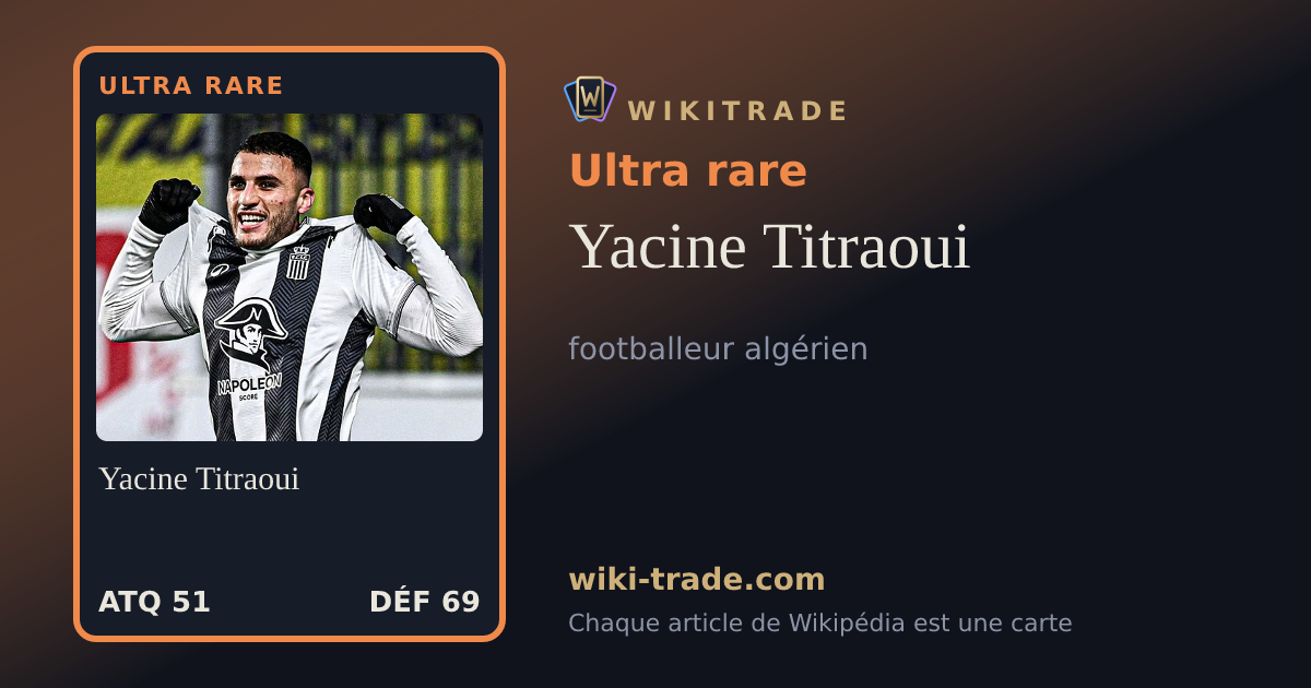 Yacine Titraoui — carte Ultra rare