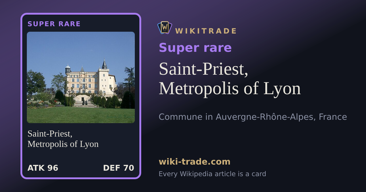 Saint-Priest, Metropolis of Lyon — Super rare card