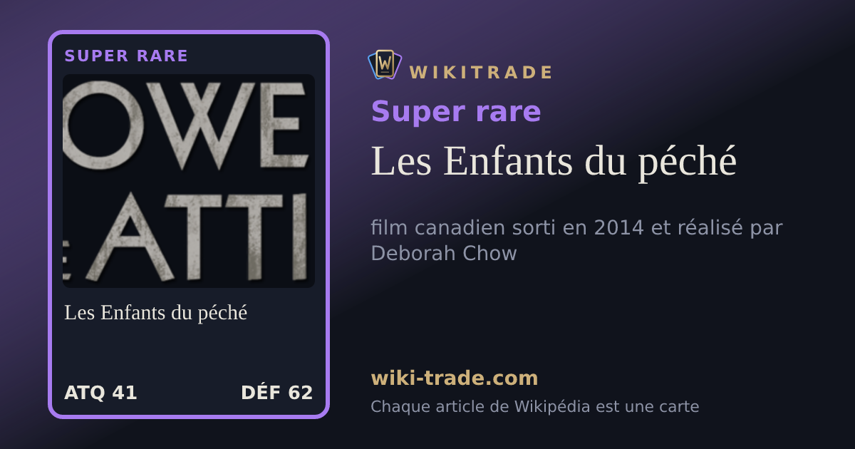 Les Enfants du péché — carte Super rare