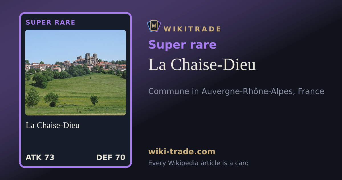 La Chaise-Dieu — Super rare card