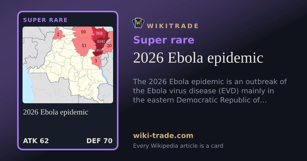 2026 Ebola epidemic — Super rare card