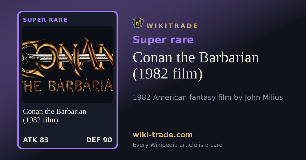 Conan the Barbarian (1982 film) — Super rare card