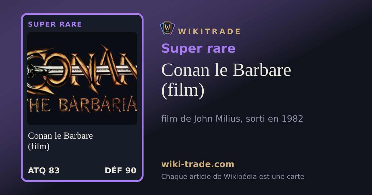Conan le Barbare (film) — carte Super rare