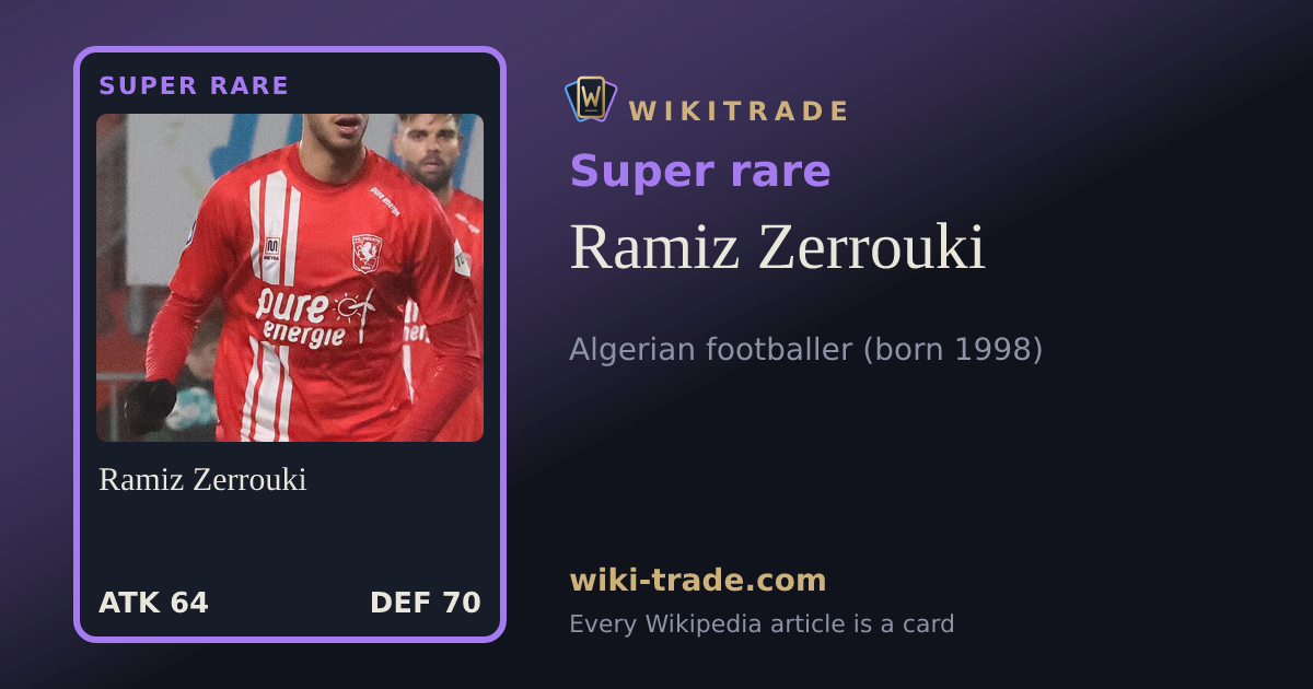 Ramiz Zerrouki — Super rare card
