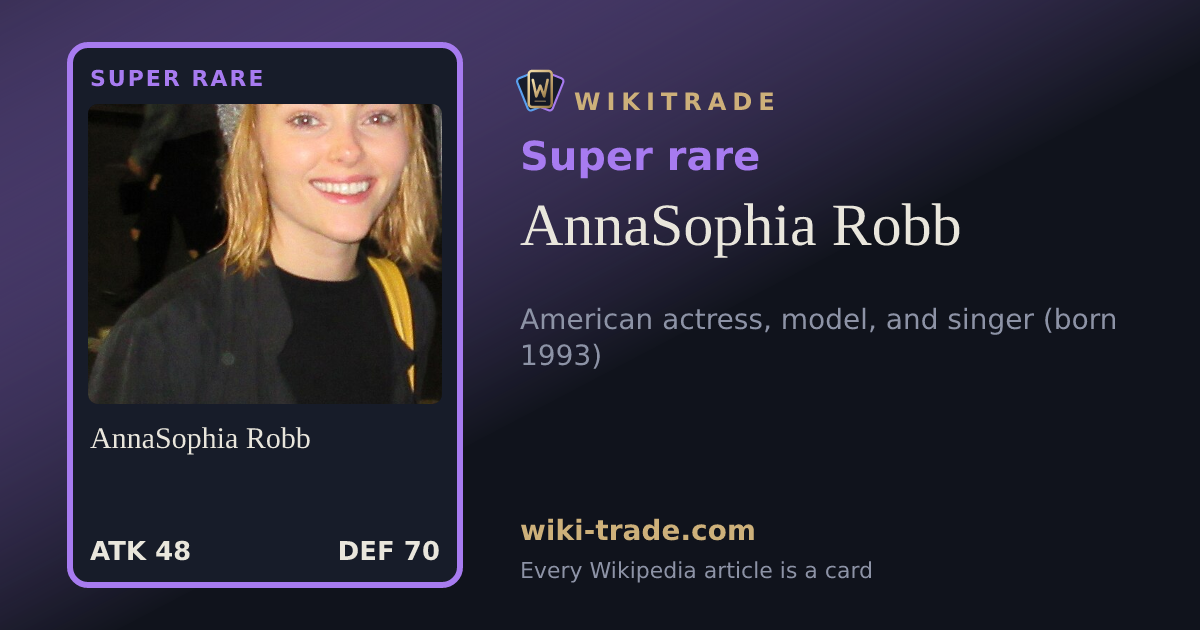 AnnaSophia Robb — Super rare card