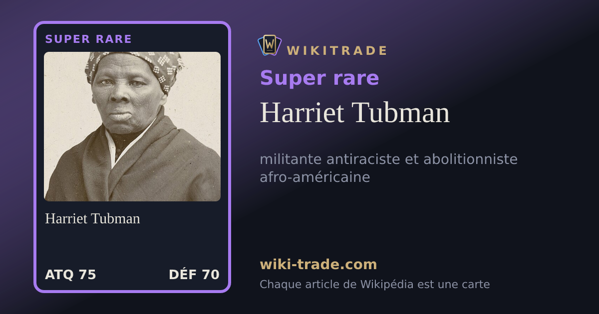 Harriet Tubman — carte Super rare