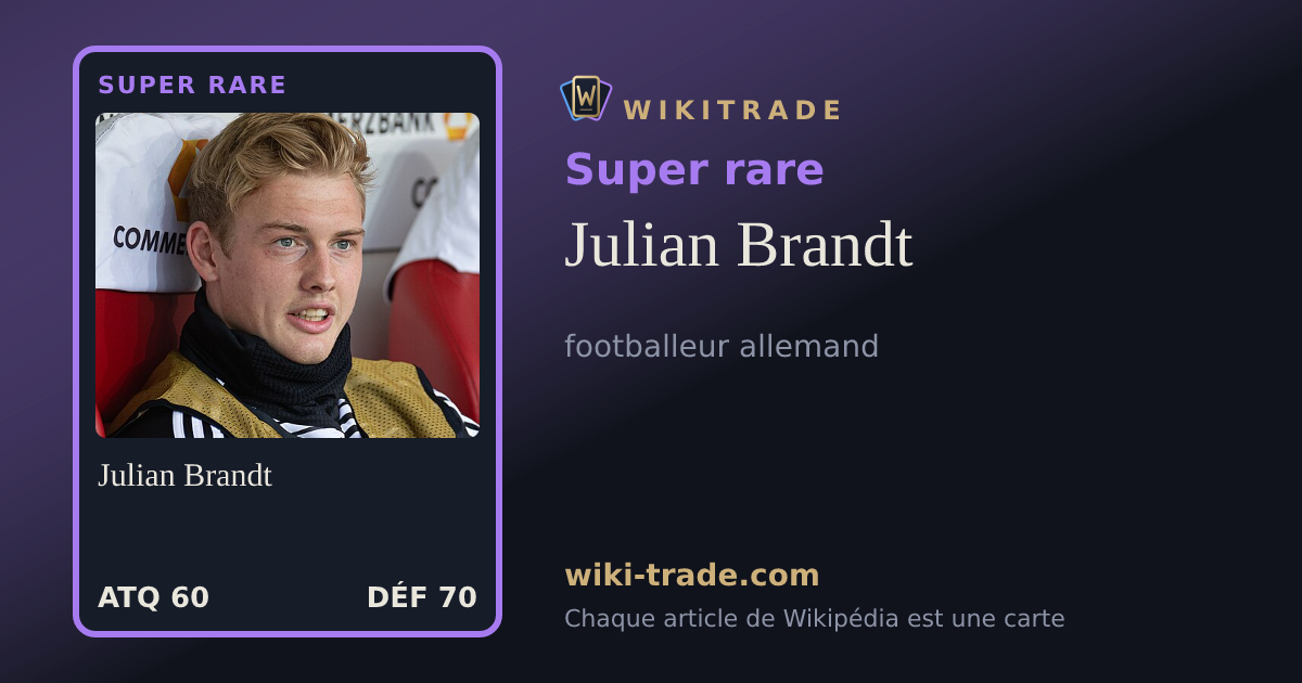 Julian Brandt — carte Super rare