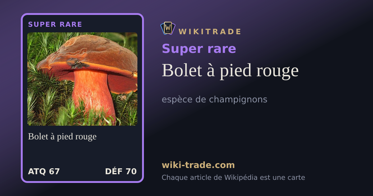 Bolet à pied rouge — carte Super rare