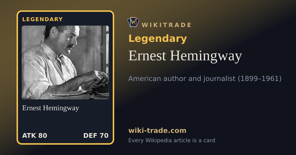 Ernest Hemingway — Legendary card