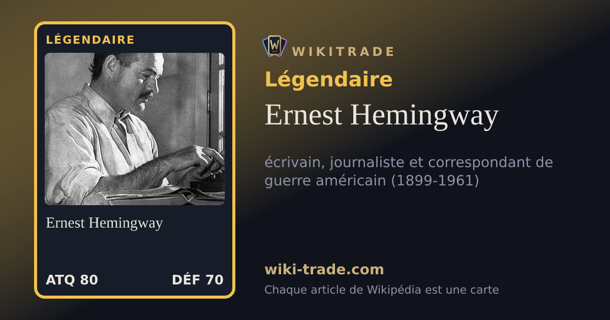 Ernest Hemingway — carte Légendaire