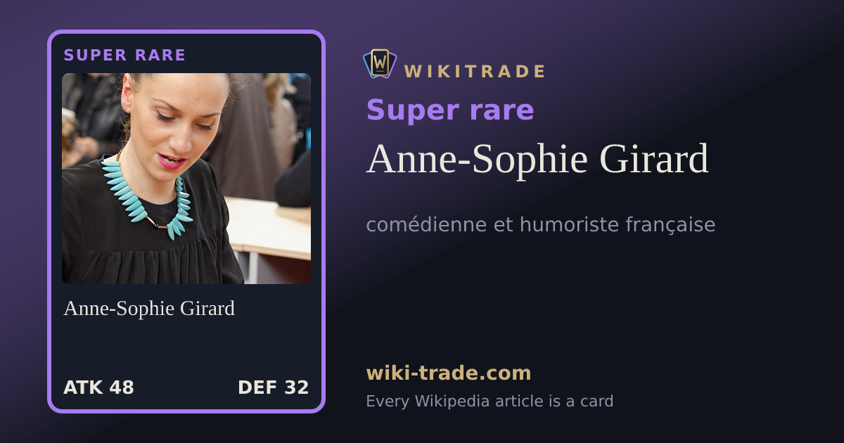 Anne-Sophie Girard — Super rare card