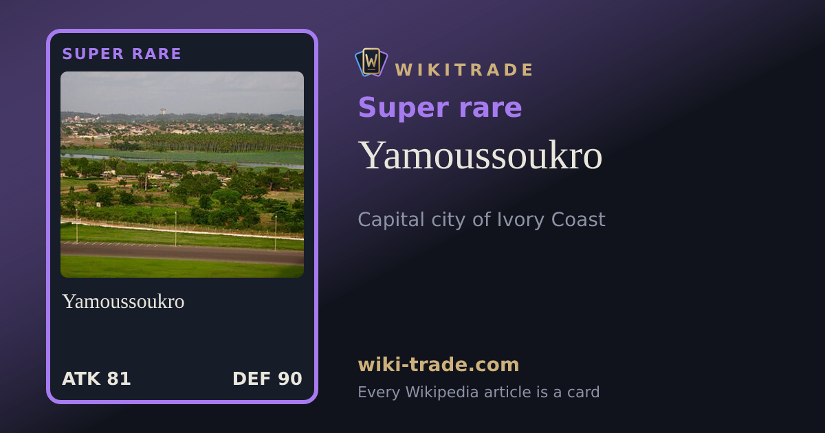 Yamoussoukro — Super rare card