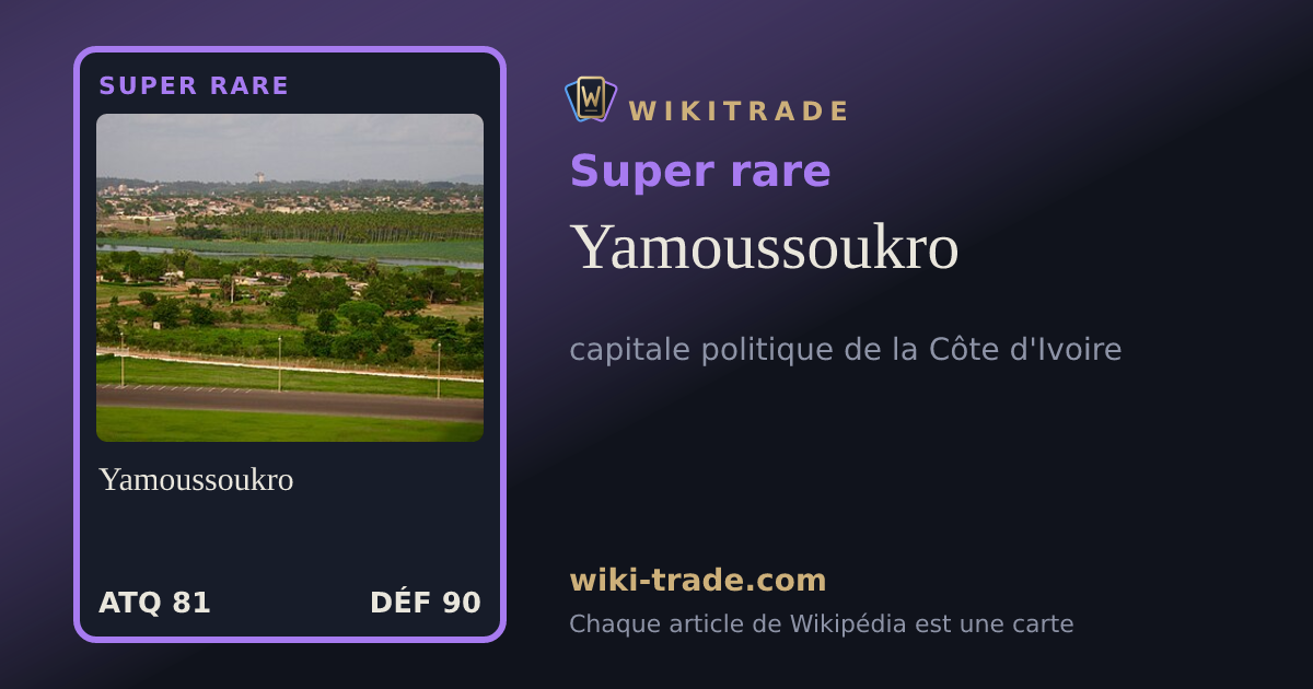 Yamoussoukro — carte Super rare