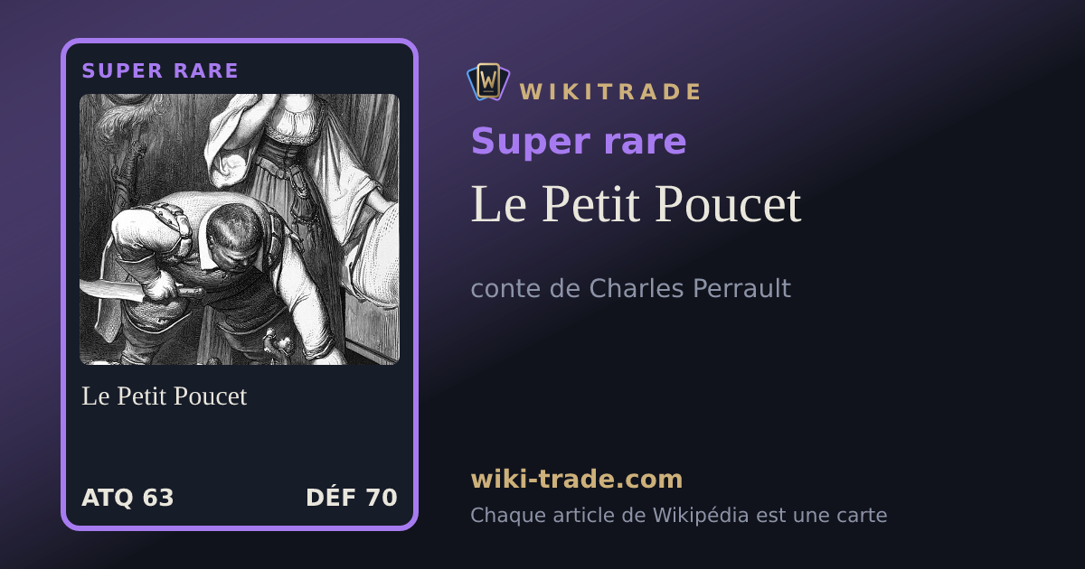 Le Petit Poucet — carte Super rare
