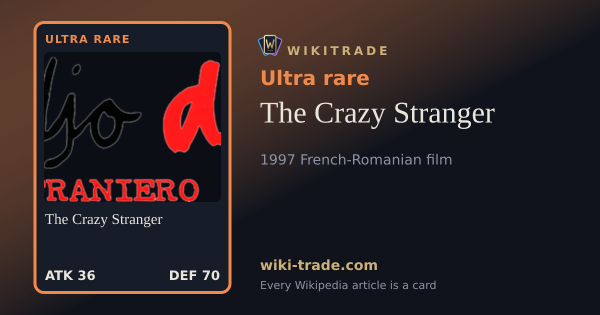 The Crazy Stranger — Ultra rare card