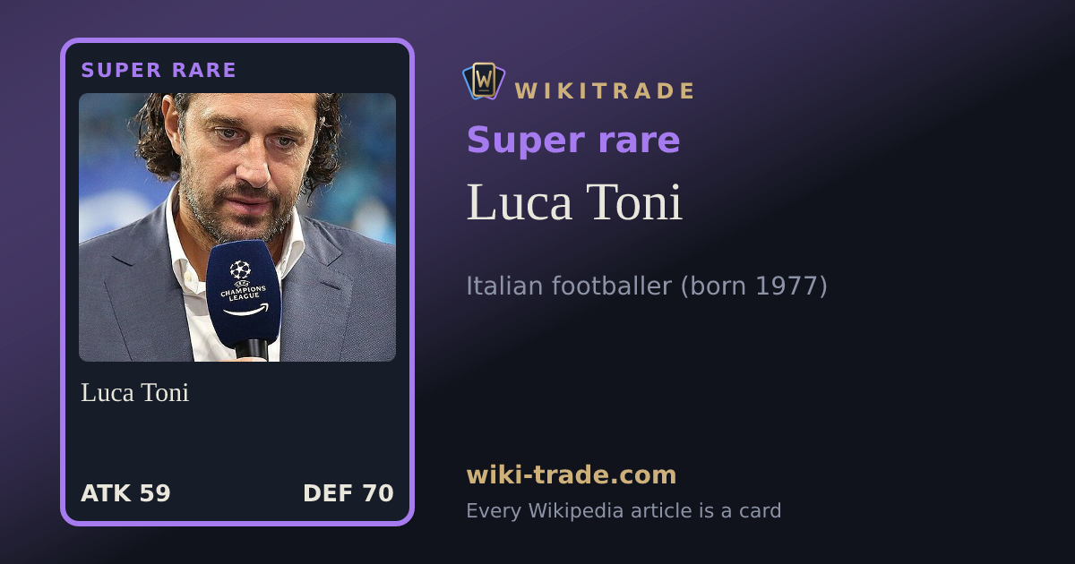 Luca Toni — Super rare card