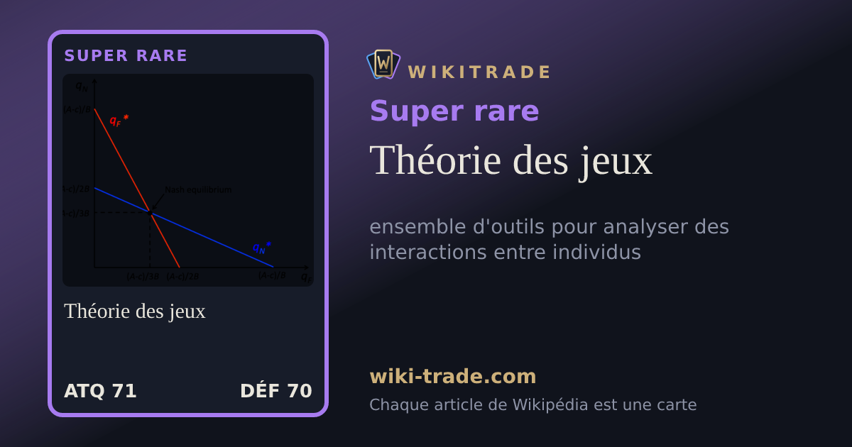 Théorie des jeux — carte Super rare