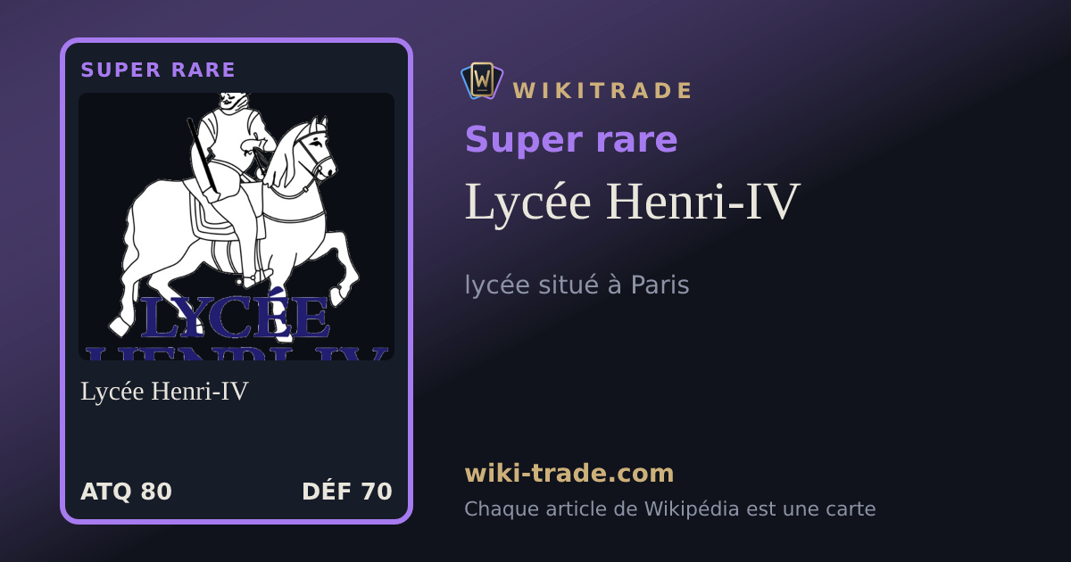 Lycée Henri-IV — carte Super rare