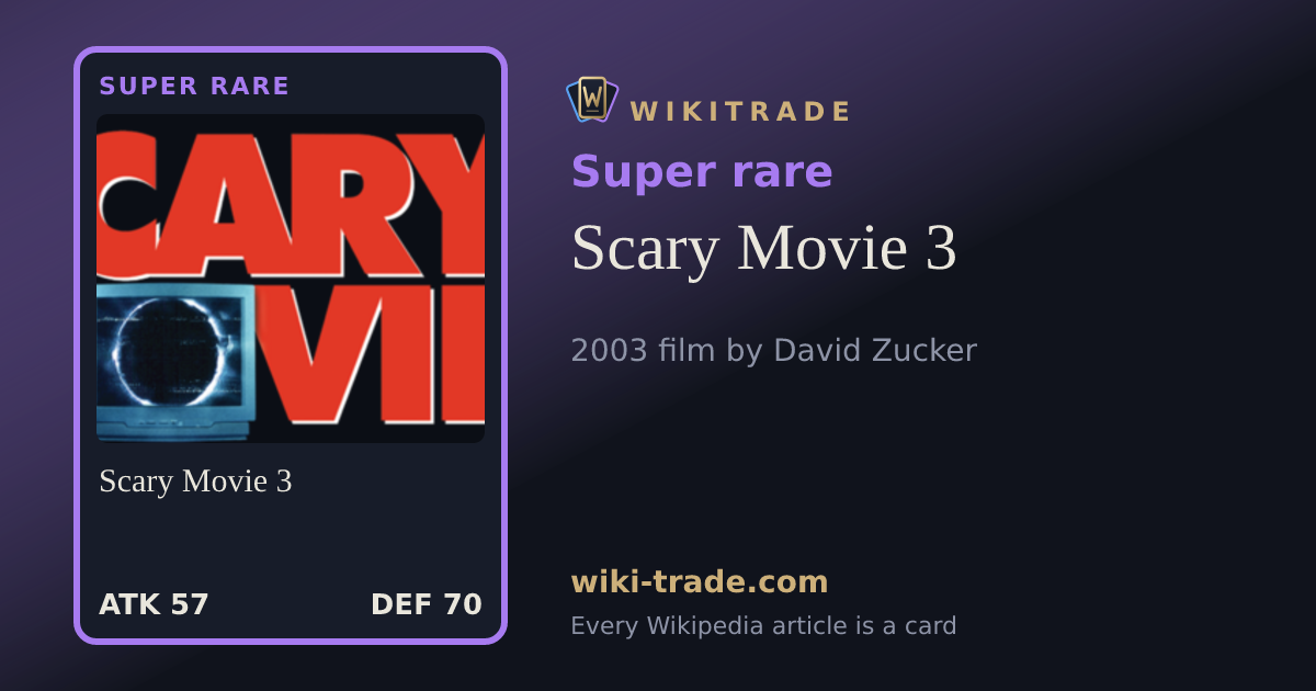 Scary Movie 3 — Super rare card