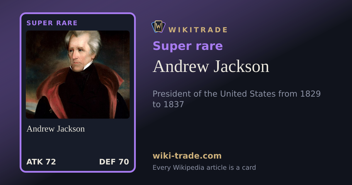 Andrew Jackson — Super rare card