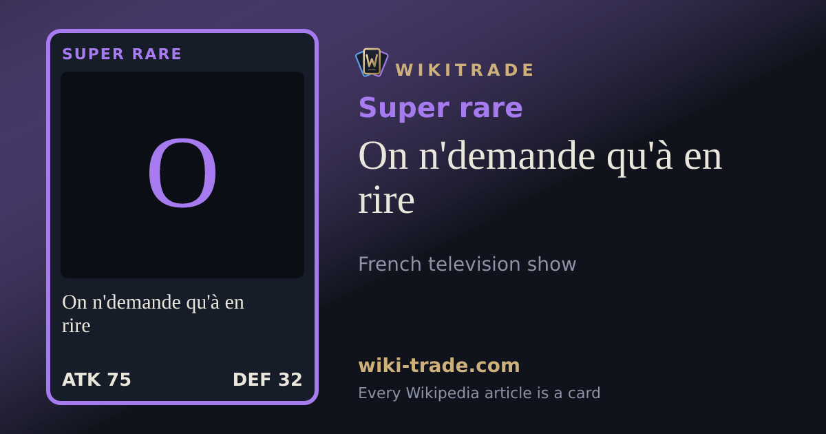 On n'demande qu'à en rire — Super rare card