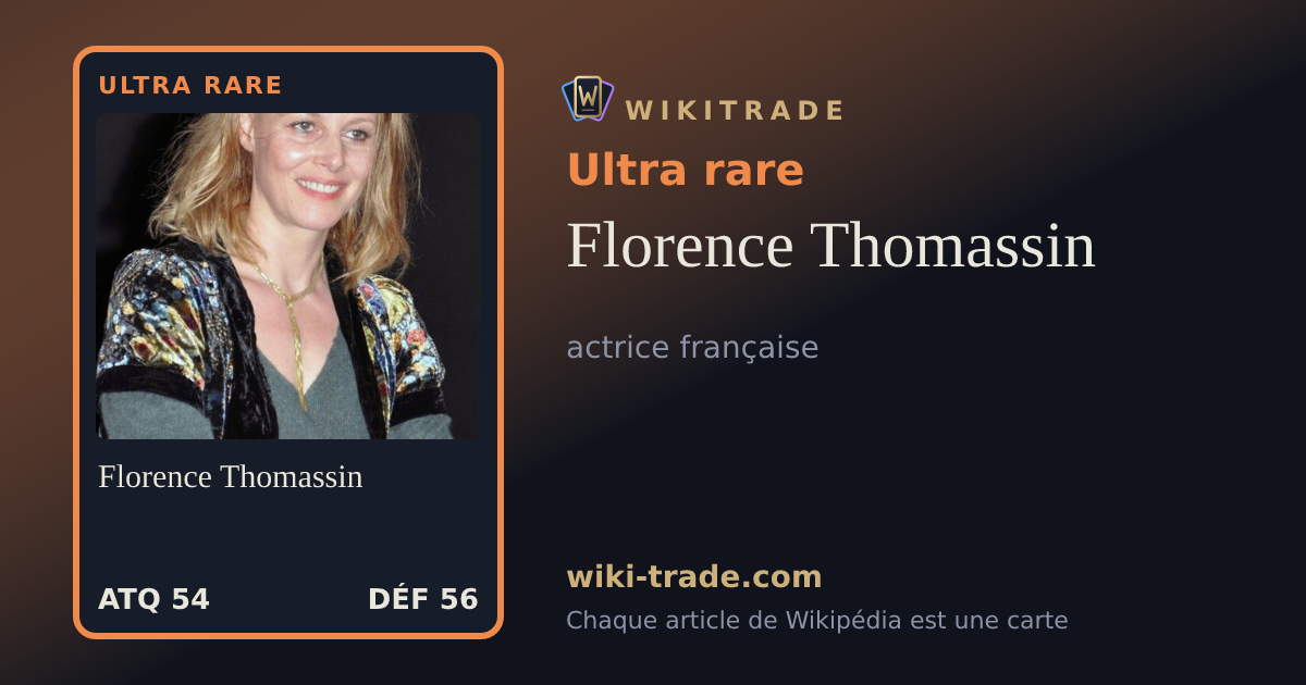 Florence Thomassin — carte Ultra rare