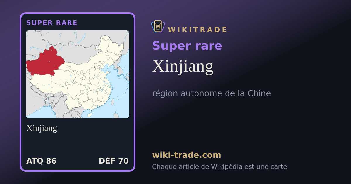 Xinjiang — carte Super rare