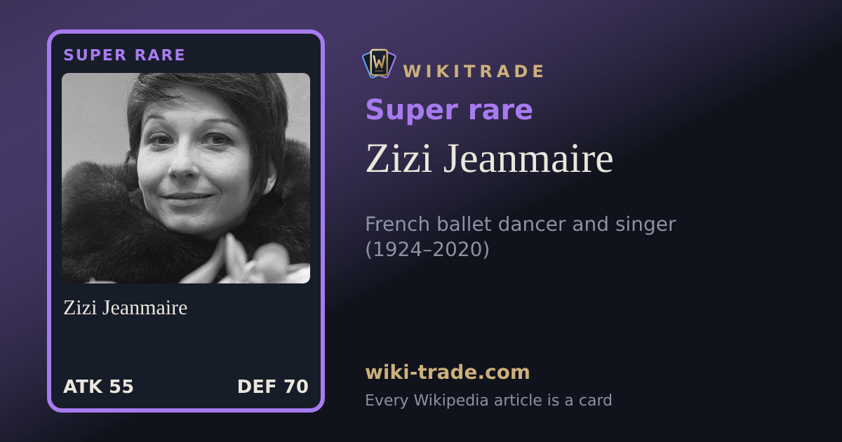 Zizi Jeanmaire — Super rare card
