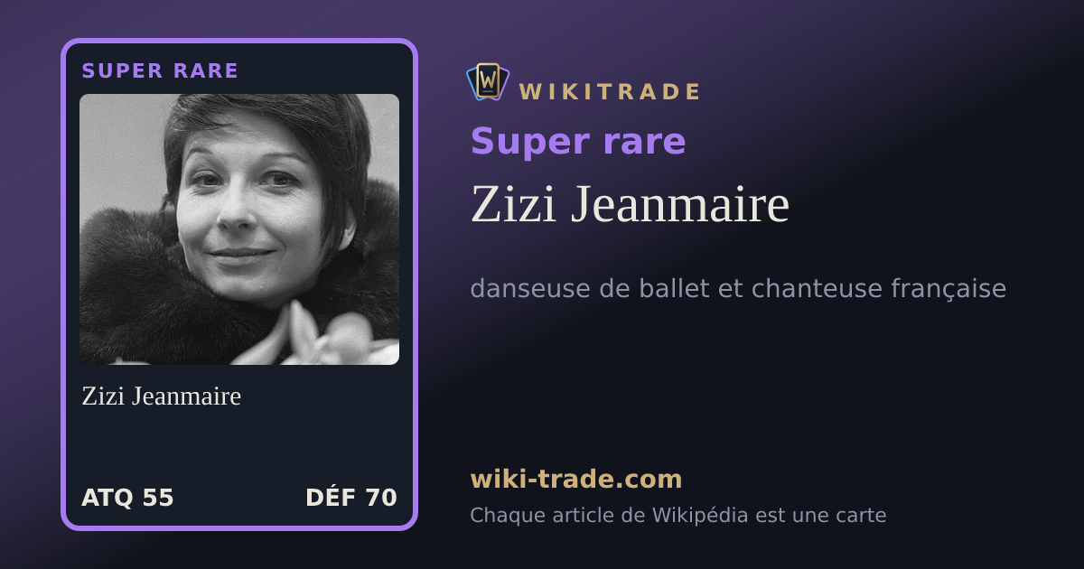 Zizi Jeanmaire — carte Super rare