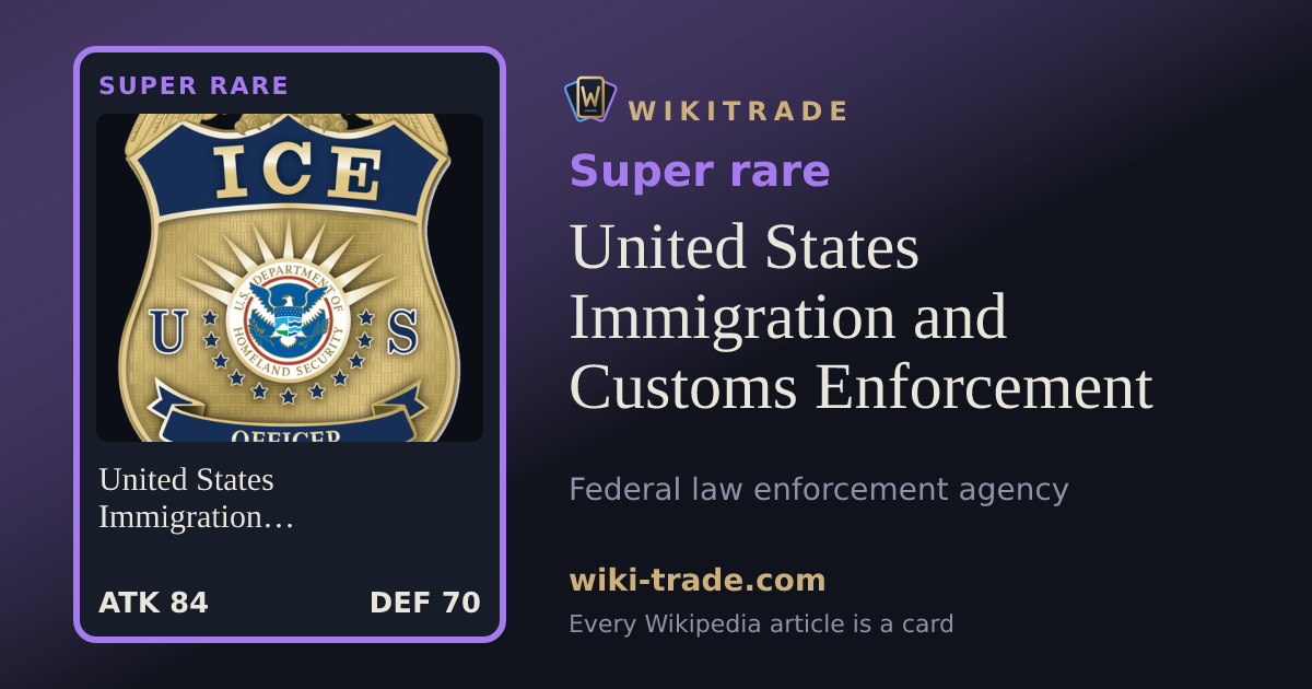 United States Immigration and Customs Enforcement — Super rare card