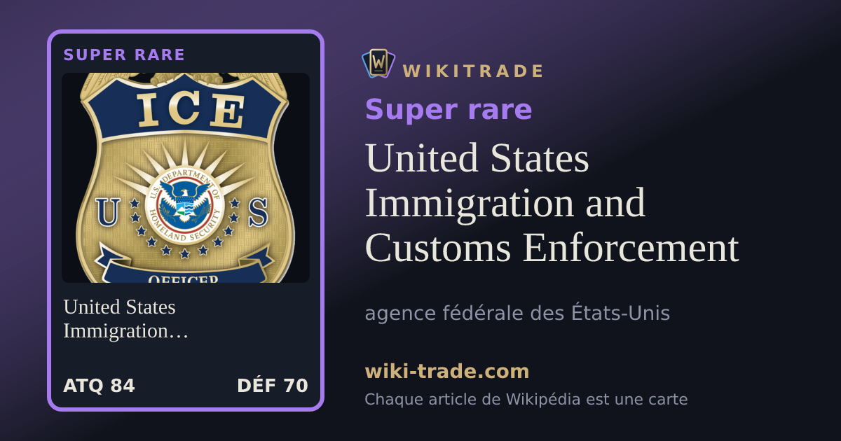United States Immigration and Customs Enforcement — carte Super rare