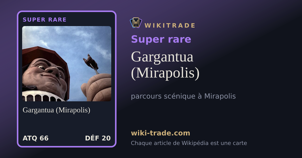 Gargantua (Mirapolis) — carte Super rare