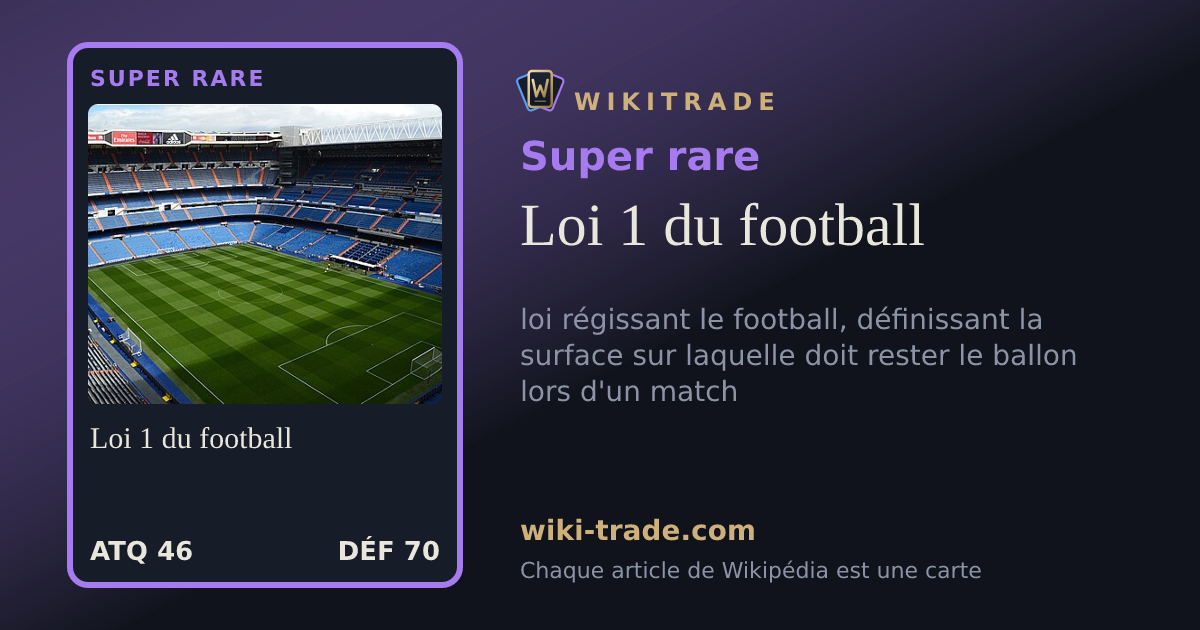 Loi 1 du football — carte Super rare