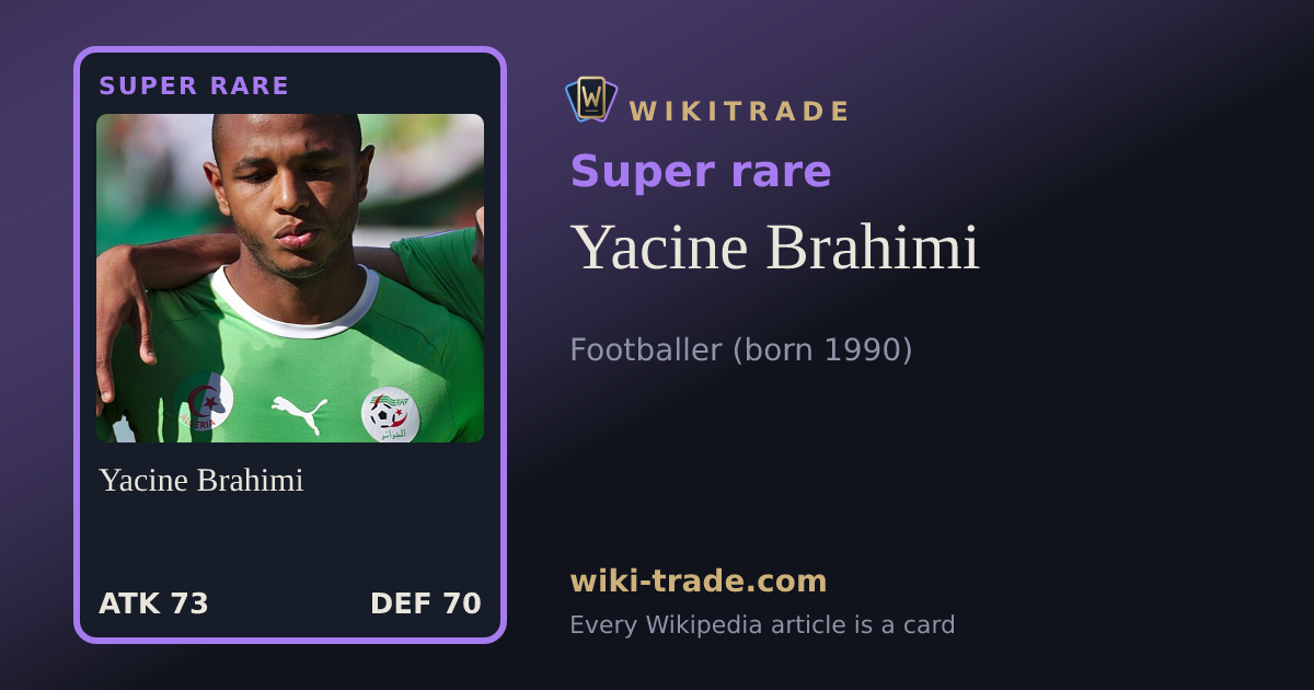 Yacine Brahimi — Super rare card