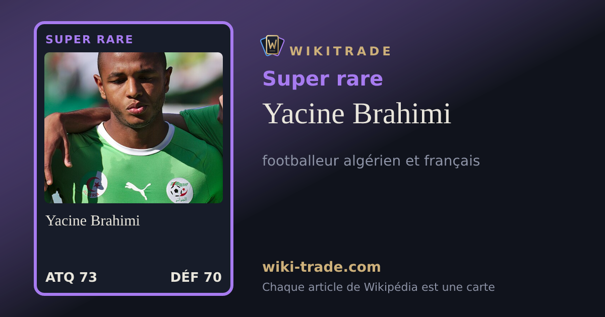 Yacine Brahimi — carte Super rare