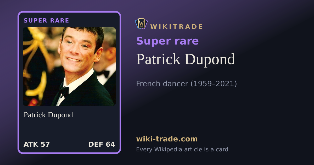 Patrick Dupond — Super rare card