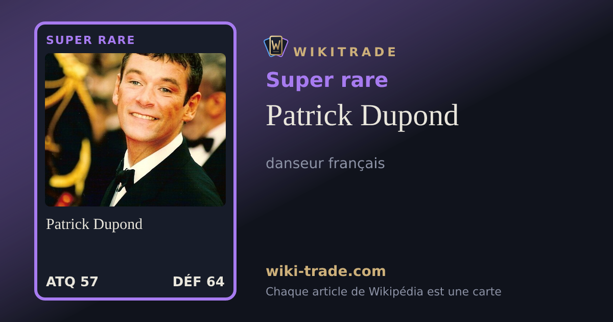 Patrick Dupond — carte Super rare